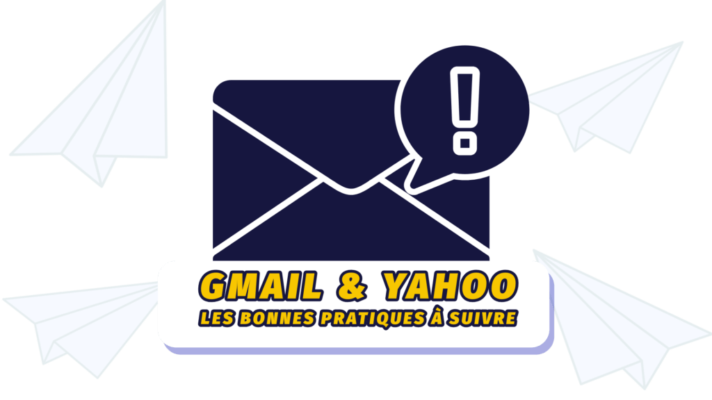 Délivrabilité-gmail-yahoo